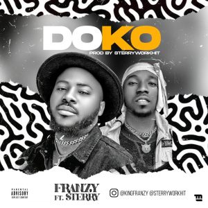 King Franzy – Doko Feat Sterry