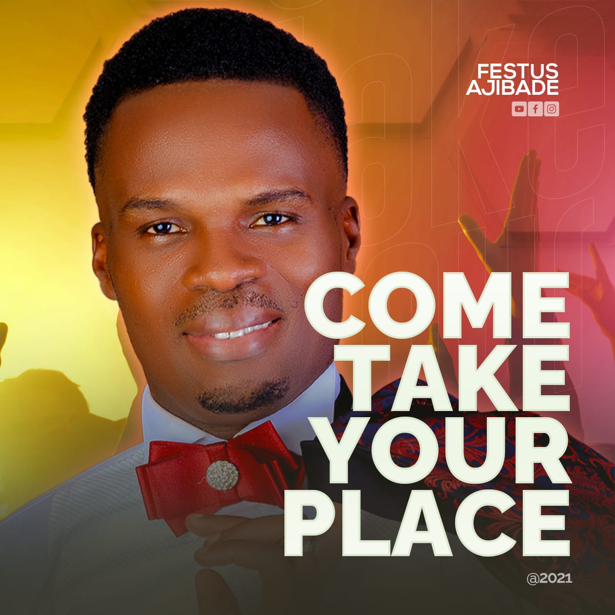 Festus Ajibade – Come Take Your Place