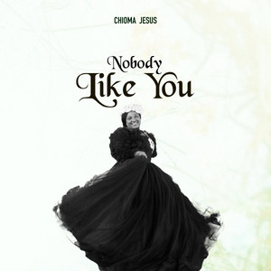 Chioma Jesus – Nobody Like You (Music Review)