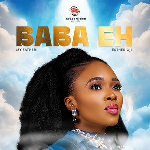 Esther Oji – Baba Eh (Music Review)