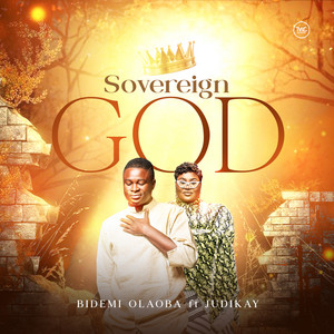 Sovereign God – Bidemi Olaoba Feat. Judikay (Music Review)