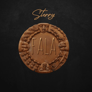 Sterry T Unleashes New EP “FALA”: A Bold Musical Journey