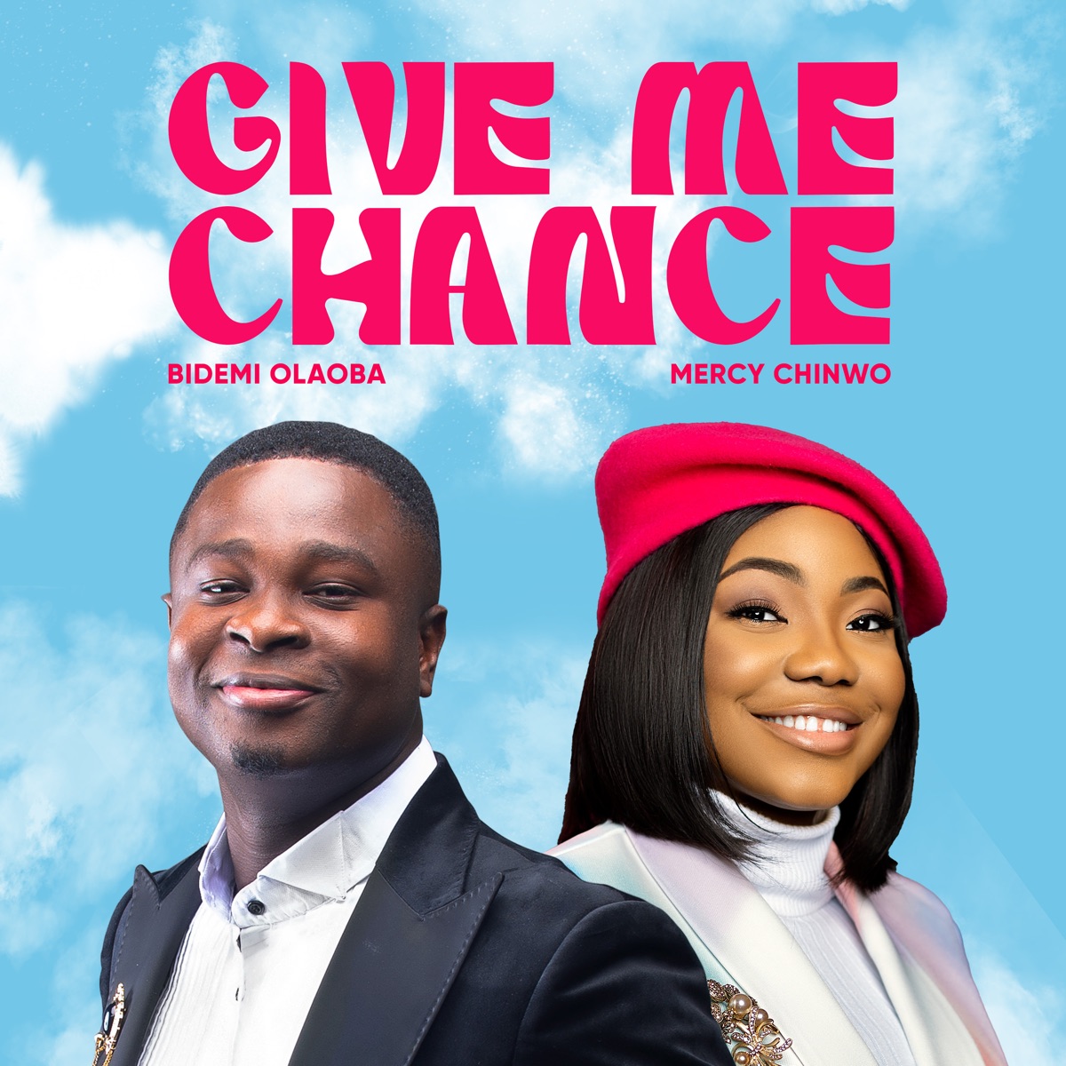 Bidemi Olaoba – Give Me Chance (Feat. Mercy Chinwo)