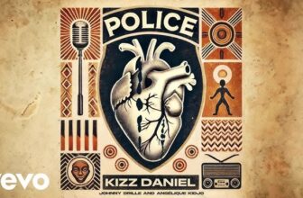 Kizz Daniel Feat. Angelique Kidjo, Johnny Drille – Police (MPE Download + Video)