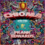 Frank Edwards – Chioma Afro Vibe Lyris