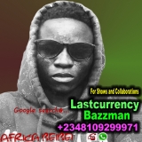 Lastcurrency Bazzman – African Beibei Free Song Downloads