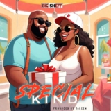 Big Sheff Unveils Electrifying Track, “Special Kind”