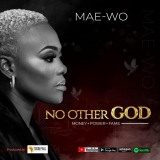 Mae wo – No Other God mp3 download