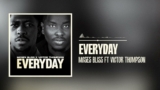 Moses Bliss – Everyday Feat. Victor Thompson