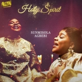 Sunmisola Agbeabi – Holy Spirit (Official Audio + Video)