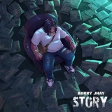 Barry Jhay – Story Song will Burst your Brain