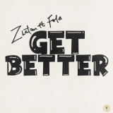 Zlatan Feat. Fola – “Get Better”: A Fusion of Afrobeat Energy and Inspirational Vibes